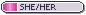 she